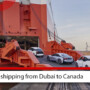 , Car shipping from Dubai to Canada