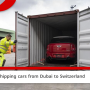 Shipping cars from Dubai to Switzerland