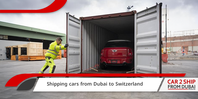 Shipping cars from Dubai to Switzerland